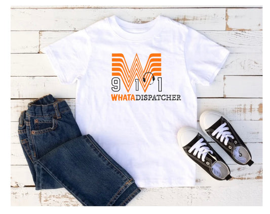 Dispatch  T-shirts "What-a-Dispatcher"