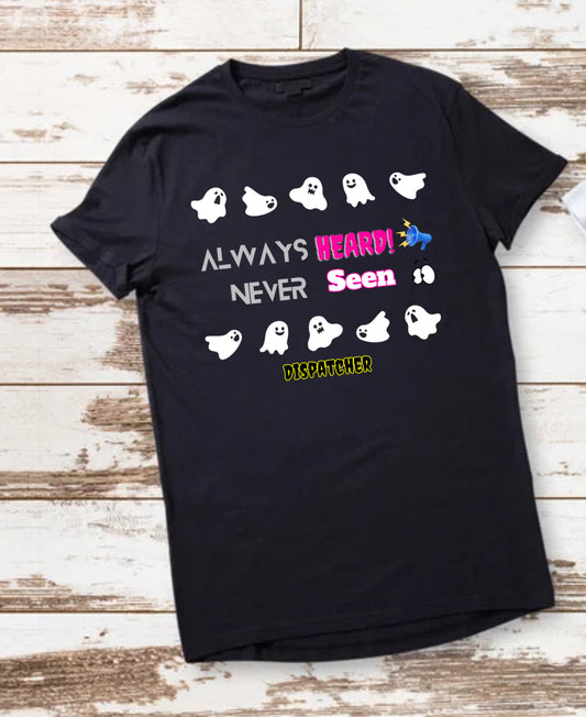 Dispatch T-shirts "Always heard never seen" 1